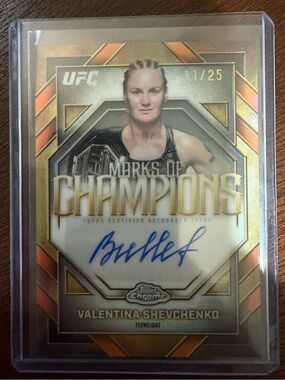 2026 Topps Chrome Marks of Champions Valentina Shevchenko Autograph 11/25